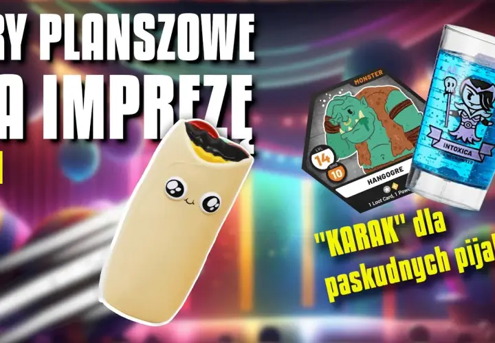Najlepsze gry planszowe na imprezy, które rozkręcą każdą zabawę