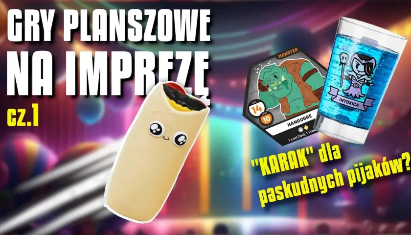 Najlepsze gry planszowe na imprezy, które rozkręcą każdą zabawę